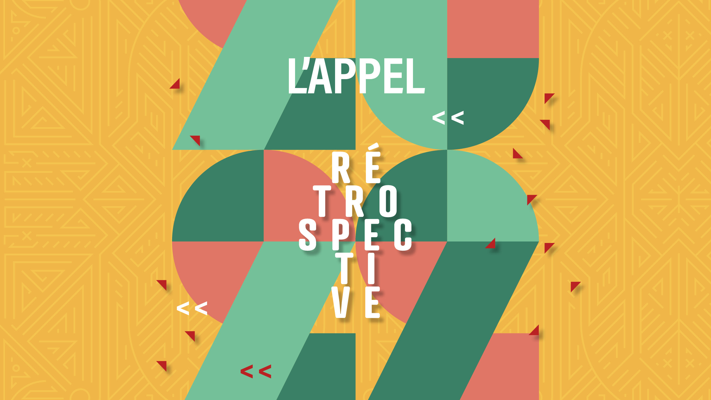 Rétrospective L'Appel (2 de 4)